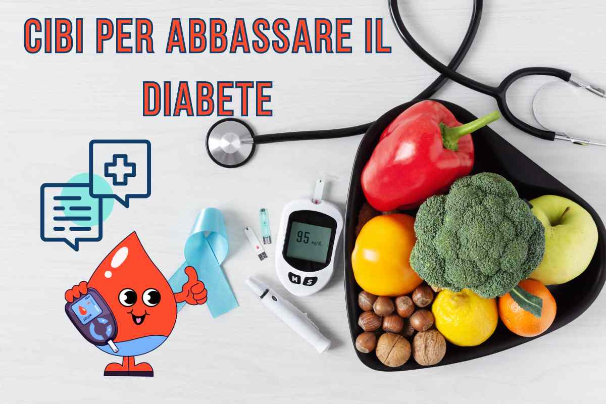 Diabete ecco cosa mangiare per abbassarlo velocemente